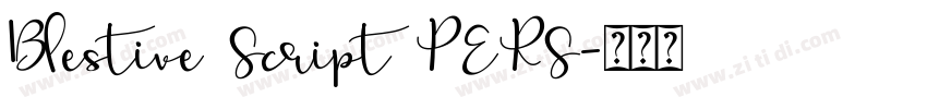 Blestive Script PERS字体转换
